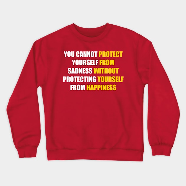 quote sad Crewneck Sweatshirt by Dexter